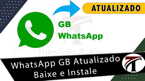 Como Baixar E Instalar O Whatsapp GB 2021 YouTube