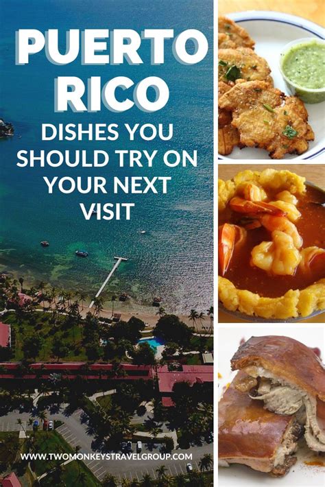 Puerto Rico Dishes You Should Try On Your Next Visit