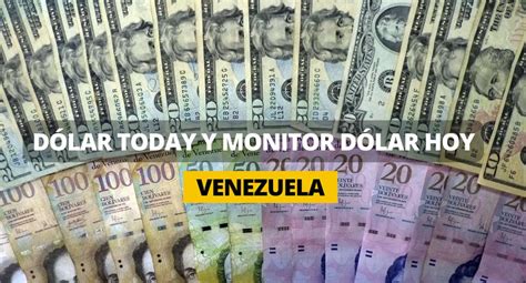 DolarToday y Mónitor Dólar hoy 12 de marzo A cómo se cotiza el dólar