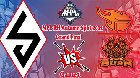 Mpl Kh Autumn Split Logic Esports Vs Burn X Flash