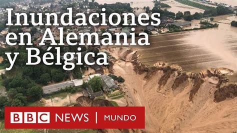 Imágenes de las catastróficas inundaciones que golpean a Alemania y