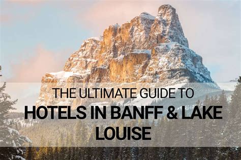 The Ultimate Guide to Hotels in Banff & Lake Louise | Lake louise ...