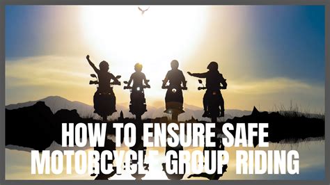 How To Ensure Safe Motorcycle Group Riding Motorcycle Accident Resource