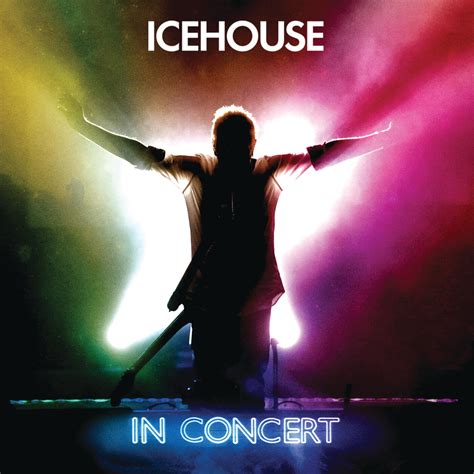 Icehouse Icehouse In Concert Iheart