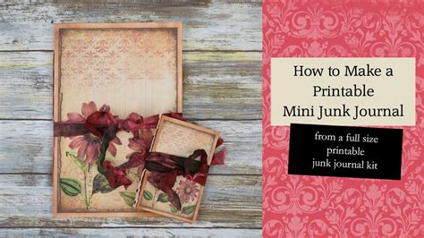 How To Make A Printable Mini Junk Journal From A Full Size Printable