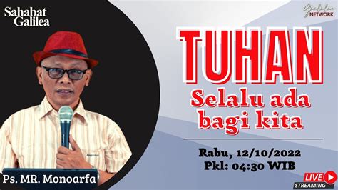 TUHAN Selalu Ada Bagi Kita Ps M Rusli Monoarfa SG 731 Rabu 12