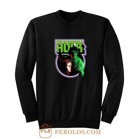 70s Tv Classic The Incredible Hulk Poster Art Sweatshirt Ferolos Com