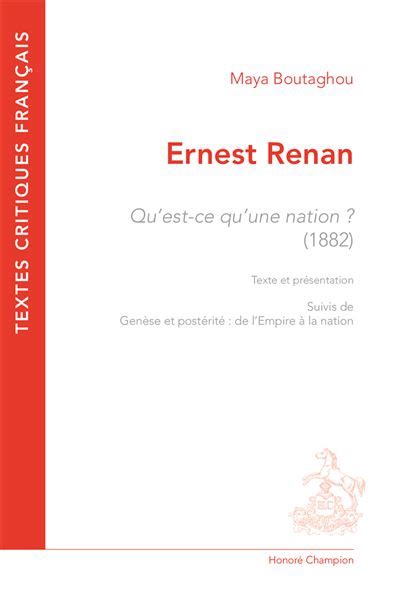 Ernest Renan Qu est ce qu une nation 1882 Texte et présentation