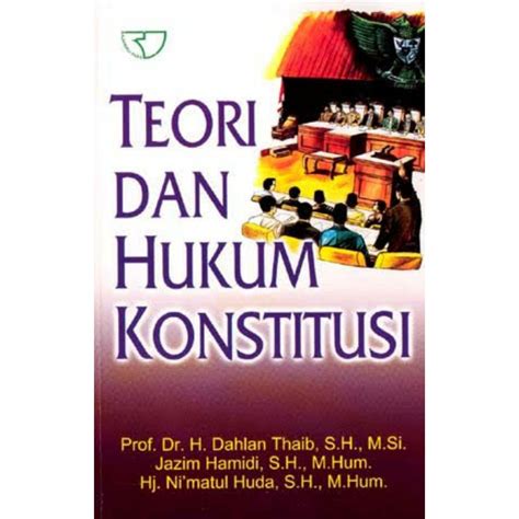 Jual Teori Dan Hukum Konstitusi Dahlan Thaib Shopee Indonesia