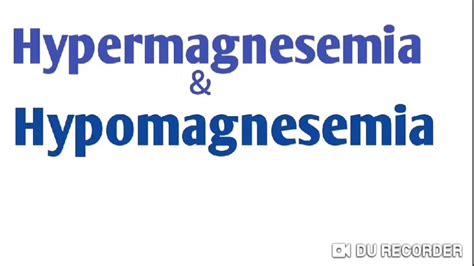 Hypermagnesemia And Hypomagnesemia Causes Sign And Symptoms Easy To Remember Youtube