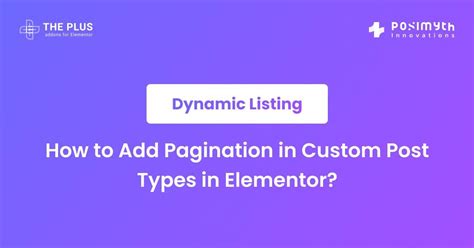 How To Add Pagination In Custom Post Types In Elementor The Plus