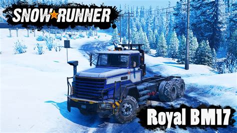 SnowRunner Royal BM17 Truck Location Customize YouTube