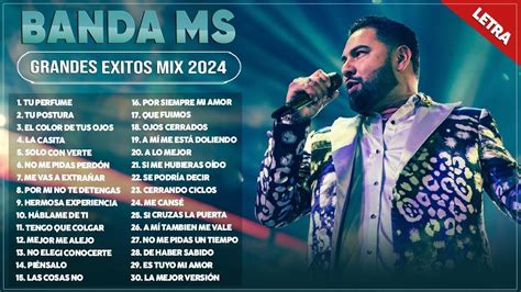 Banda Ms Letra Banda Ms Grandes Xitos Mix Banda Ms