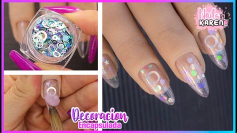 Diseño Con Transparencia Y DecoraciÓn Encapsulada Nailsbykaren Youtube