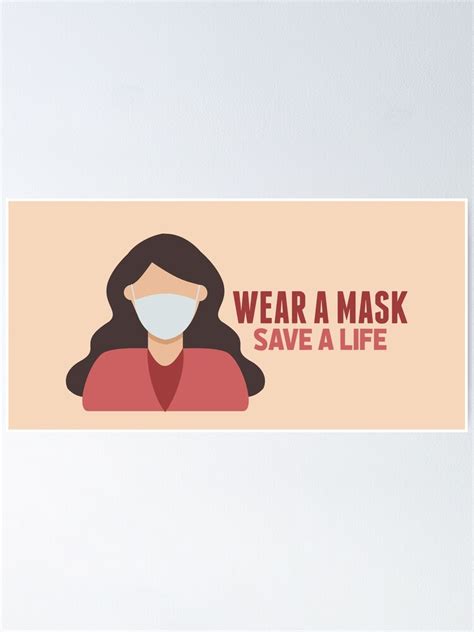 Wear A Mask Save A Life Poster By Artyselley Redbubble