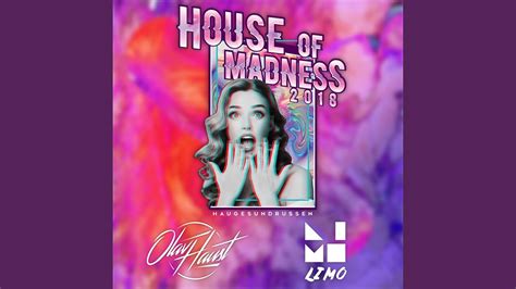 House Of Madness Feat Olav Haust Youtube