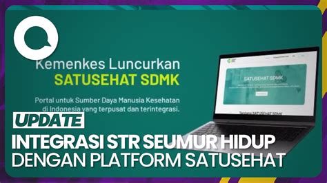 Penerbitan Str Seumur Hidup Terintegrasi Platform Satusehat Sdmk Youtube