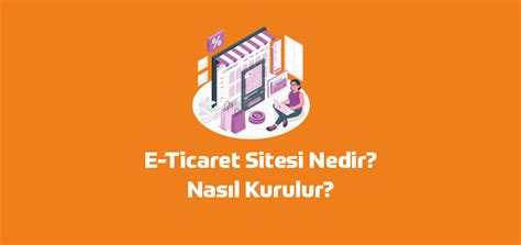 E Ticaret Sitesi Nedir E Ticaret Sitesi Fiyatları Larus Web