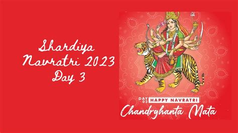 Navratri Day Invoking Maa Chandraghanta For Courage And Blessings