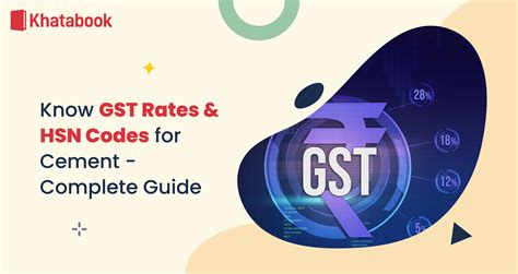 Know Gst Rates Hsn Codes For Cement Complete Guide