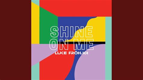 Shine On Me Feat Kaspar Youtube