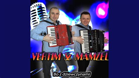 Bo Z Dziewczynami Youtube Music