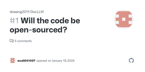 Will The Code Be Open Sourced Issue Dswang Docllm Github