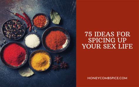 Best Ideas To Spice Up Sex Life And Rekindle The Flame Fast Heart