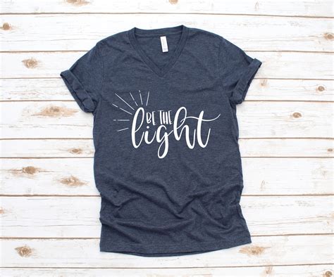 Be The Light T Shirt Inspirational Motivational T Shirt Etsy