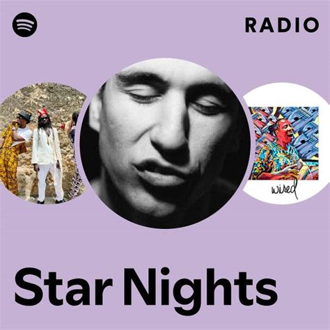 Star Nights Radio Playlist By Spotify Spotify