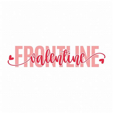 Frontline Valentine Svg Png Eps Pdf Files Healthcare Valentine Svg