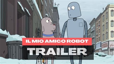 Il Mio Amico Robot Trailer Italiano YouTube