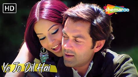 Ye Jo Dil Hai Kisi Pe Aa Jaye Toh | Bipasha Basu, Bobby Deol Songs ...