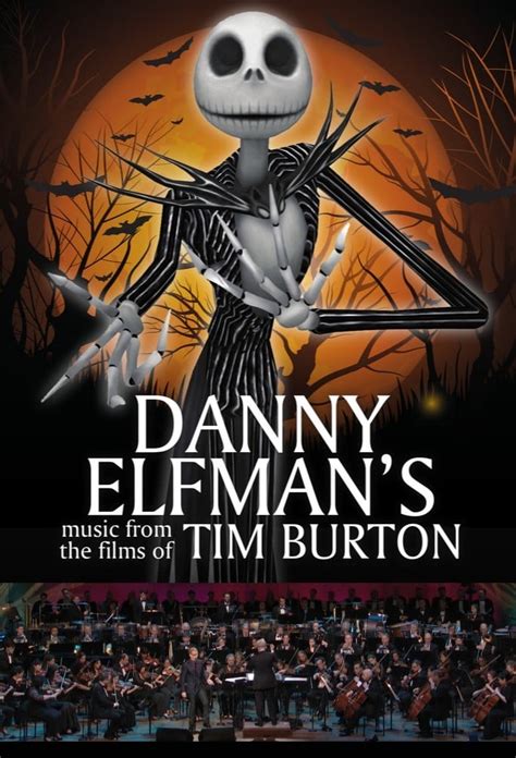 Live From Lincoln Center: Danny Elfman's Music from the Films of Tim Burton (2015) - Posters ...