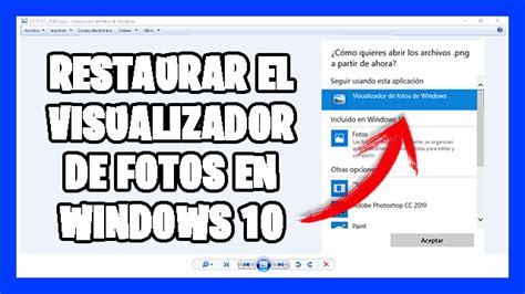 Restaurar El Visualizador De Fotos Cl Sico En Windows