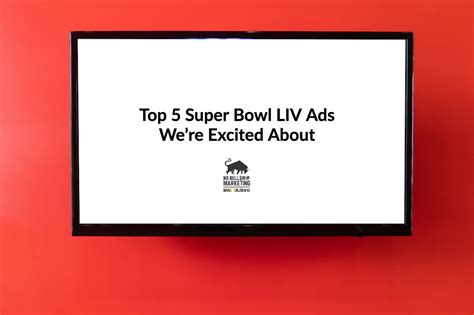 Top 5 Super Bowl LIV Ads We’re Excited About | MASSolutions