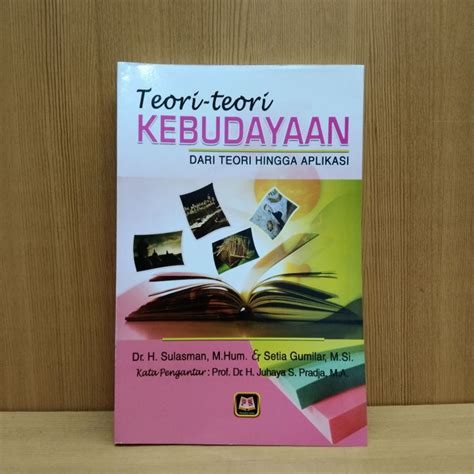 Buku Teori Teori Kebudayaan Dari Teori Hingga Aplikasi Lazada Indonesia