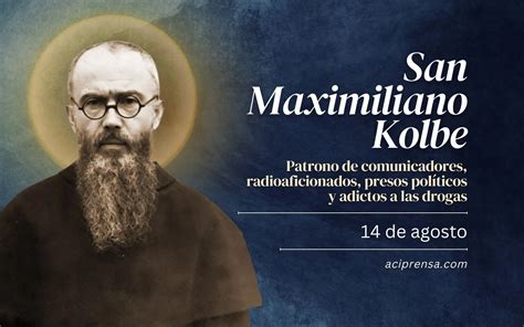 Santo de día 14 de agosto San Maximiliano Kolbe Santoral católico