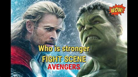 Thor Vs Hulk Who Is The Winner Fight Story Scene The Avengers Movie Clip Youtube