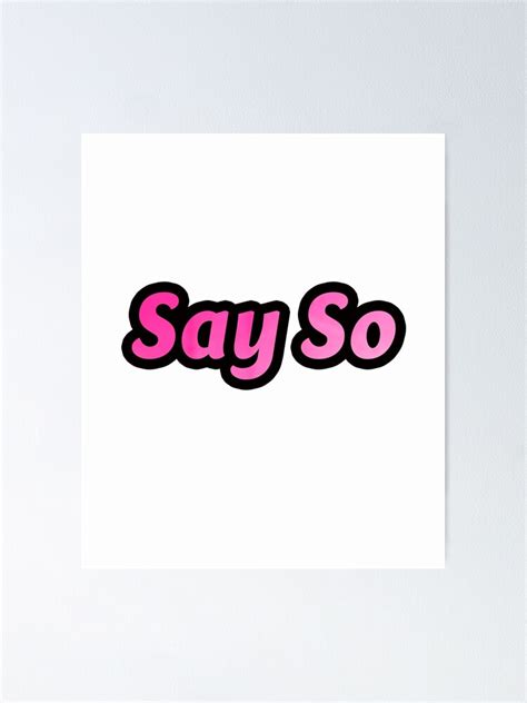 "Doja Cat Say So Lyrics" Poster for Sale by Reeeceh | Redbubble