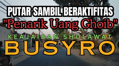 Sholawat Busyro Pembuka Pintu Rezeki Semoga Di Bulan Ini Allah