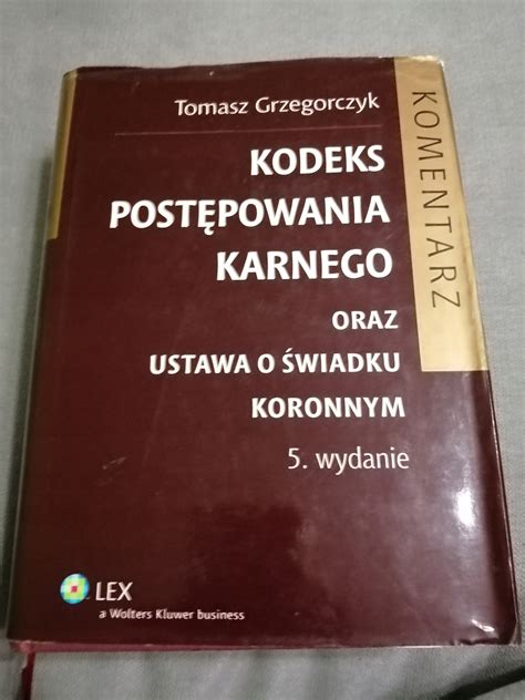 Kodeks Post Powania Karnego Komentarz Niska Cena Na Allegro Pl