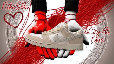 Nike Sb City Of Love Dunk Lows Youtube