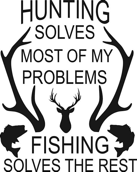 Hunting Solves Most Of My Problems Deer Fish Vinyl Decal In H X In