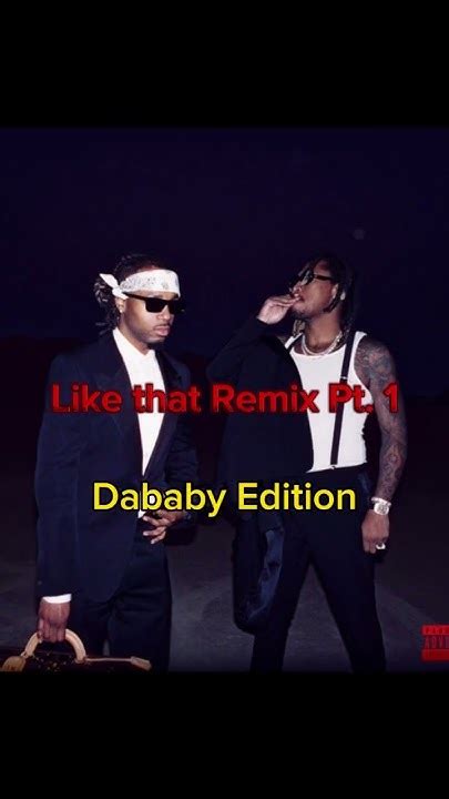 Like That Remix Ft Dababy🔥😮‍💨🔥 Youtube