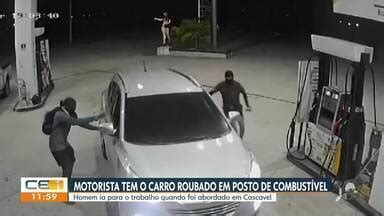 Cetv Edi O Fortaleza Motorista Tem O Carro Roubado Em Posto De