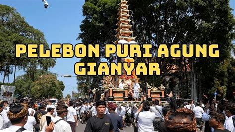 PELEBON PURI AGUNG GIANYAR PRATISENTANA IDE BETARA MANGGIS KUNING