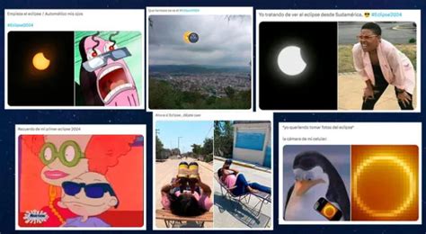 Memes Del Eclipse Solar Del 8 De Abril De 2024 Mira Las Mejores