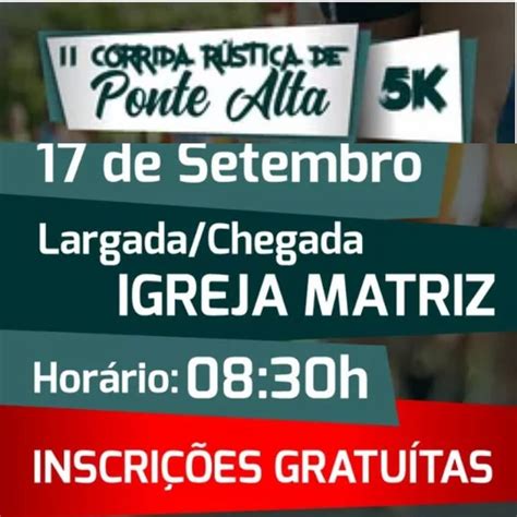 2ª Corrida Rústica de Ponte Alta Calendário de Corrida