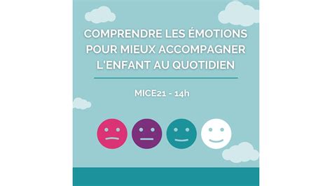 Comprendre les émotions pour mieux accompagner lenfant au quotidien